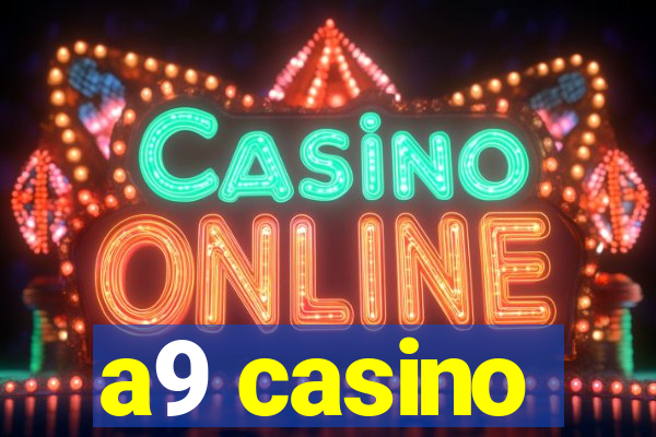 a9 casino